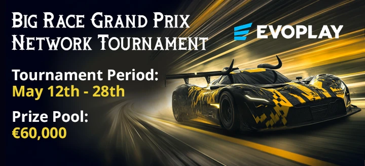 Big Race Grand Prix Tournament by Evoplay €60,000